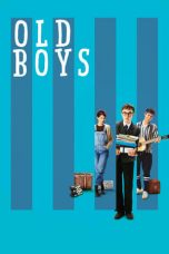 Nonton Old Boys (2019) Sub Indo