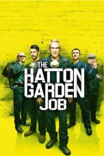 SobatKeren Nonton Film The Hatton Garden Job (2017)