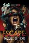 Nonton Film Escape: Puzzle of Fear (2020) Subtitle Indonesia