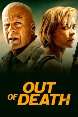 Nonton Film Out of Death (2021) Sub Indo Sobatkeren 21