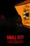 Nonton Film Small City (2021) Sub Indo