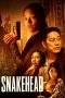 Nonton Film Snakehead (2021) Sub Indo Sobatkeren21