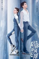 Nonton Drama China To Fly With You (2021) Sub Indo