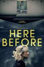 Nonton Film Here Before (2022) Sub Indo Download Here Before (2022) Online Free dengan Subtitle Indonesia Sobatkeren21