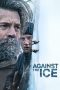 Nonton Film Against the Ice (2022) Sub Indo Download Against the Ice (2022) Online Free dengan Subtitle Indonesia Sobatkeren21