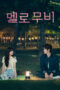 Drama Korea Melo Movie (2025) Sub Indo